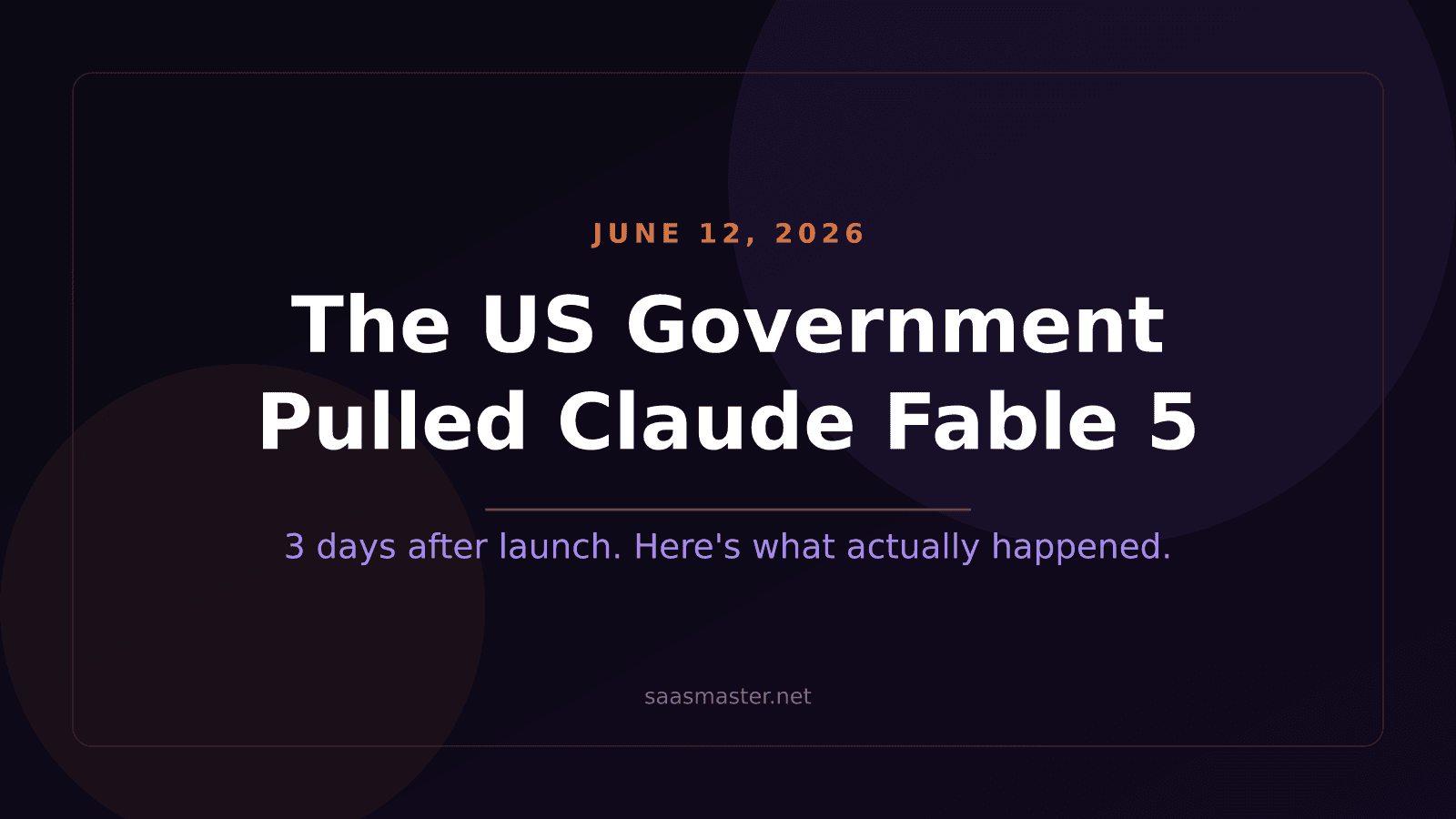 The US Government Just Pulled Claude Fable 5. Here's What Actually Happened.
