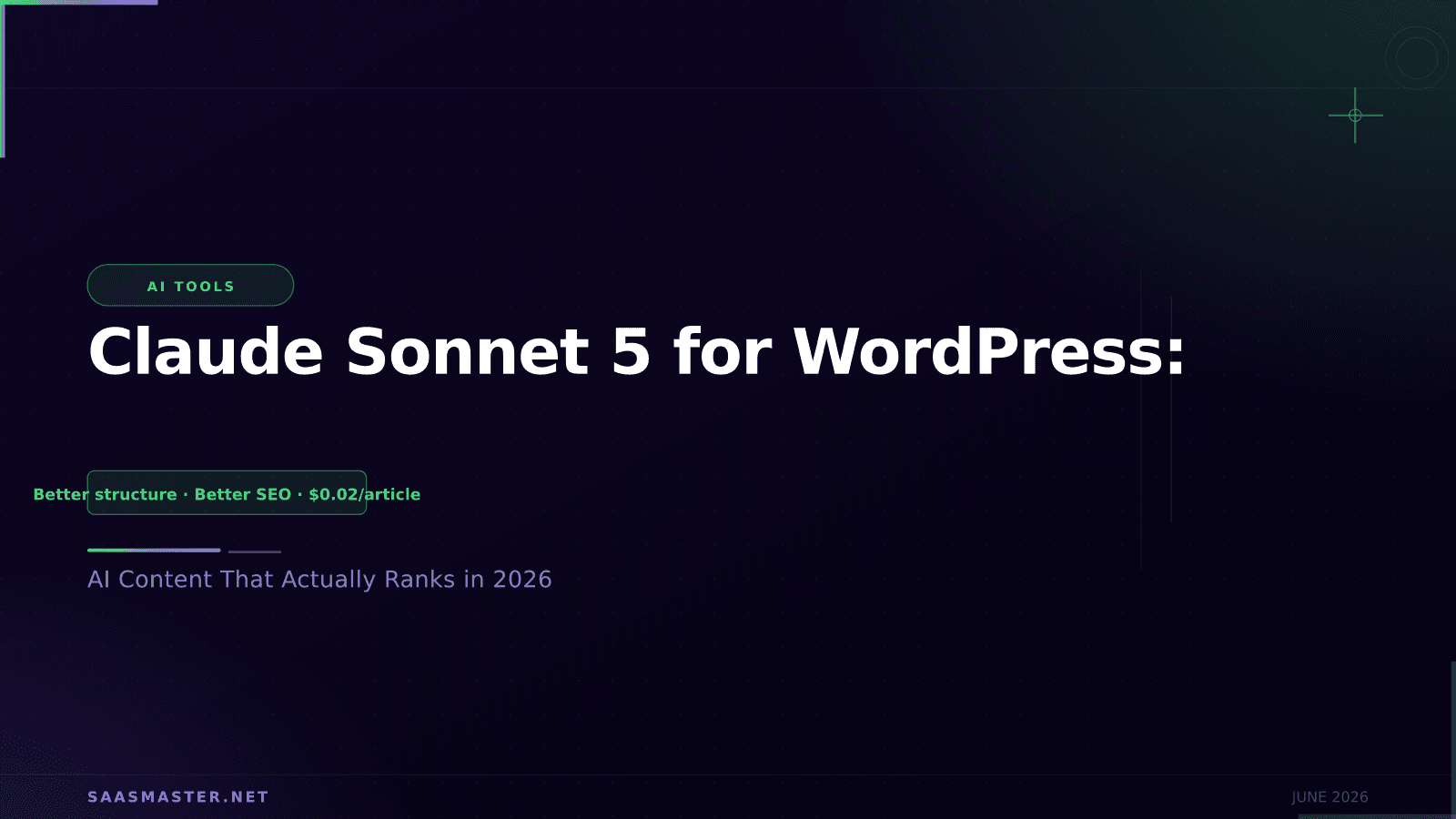 Claude Sonnet 5 for WordPress: AI Content That Ranks in 2026