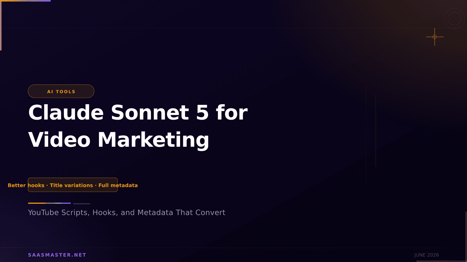 Claude Sonnet 5 for Video Marketing: How SaaS Creators Use It for YouTube Scripts in 2026
