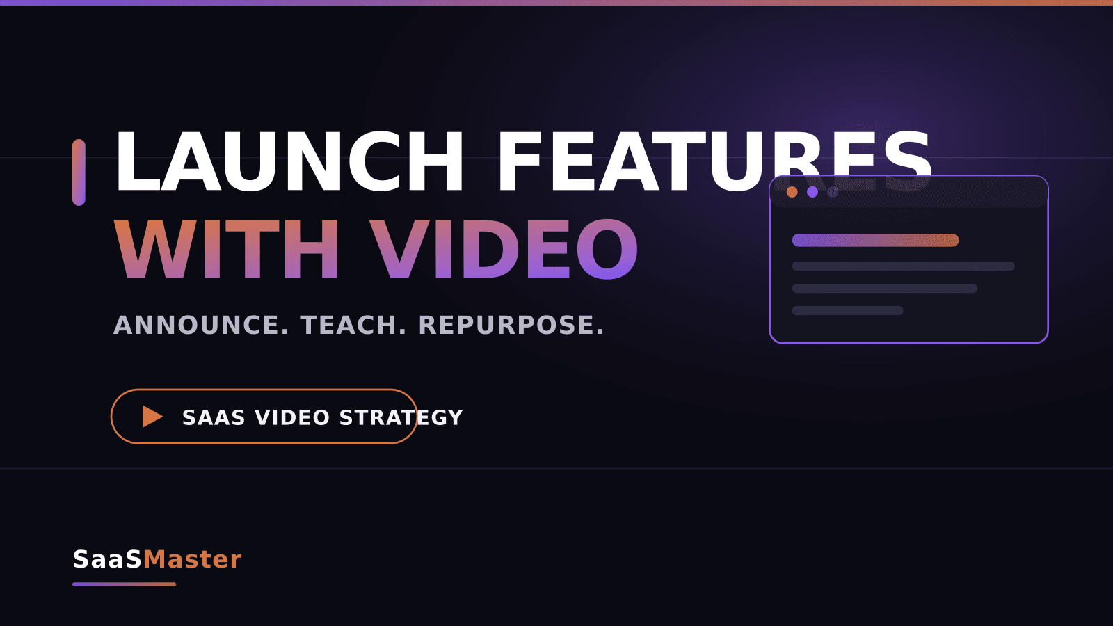 How to Launch a SaaS Feature With Video