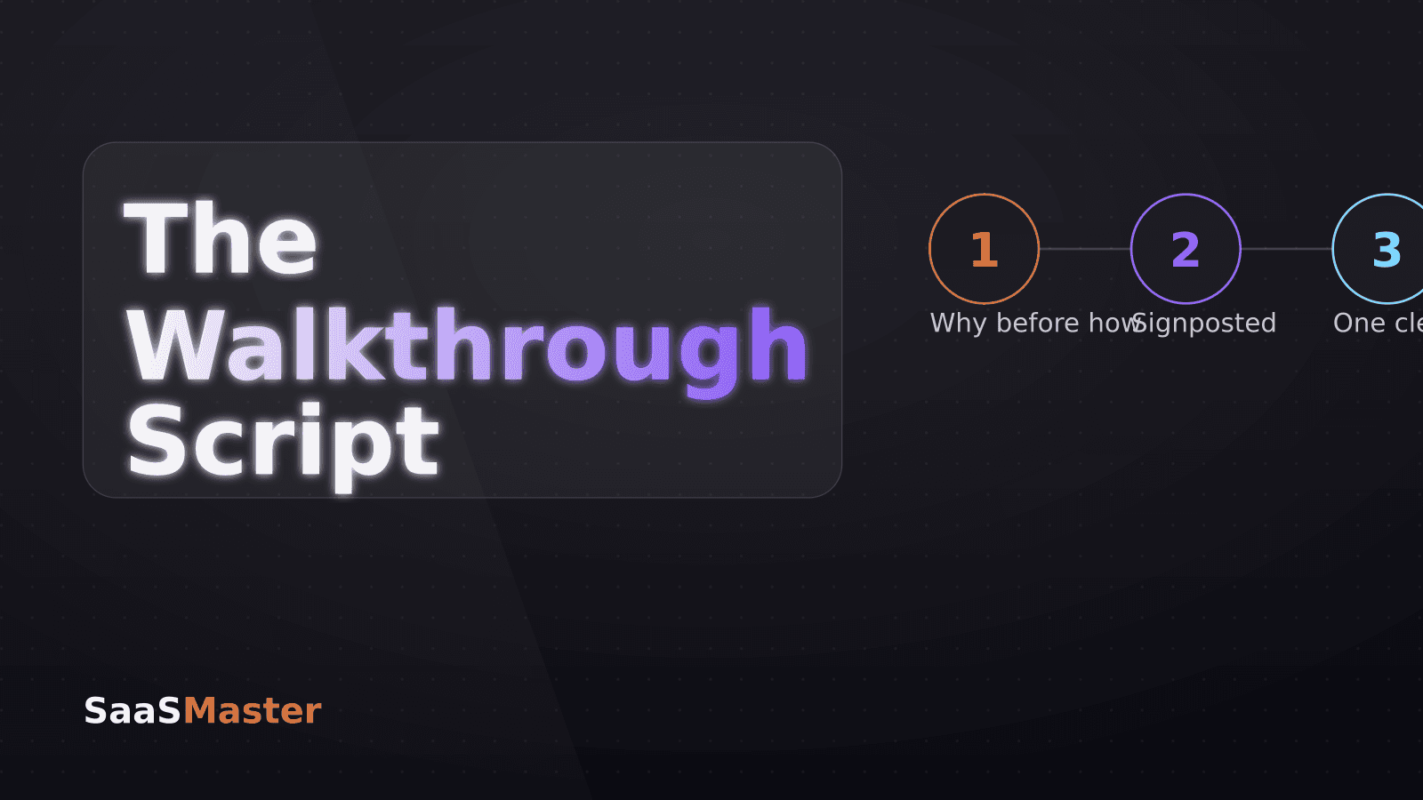 How to Script a Software Walkthrough Video That Keeps Viewers Watching