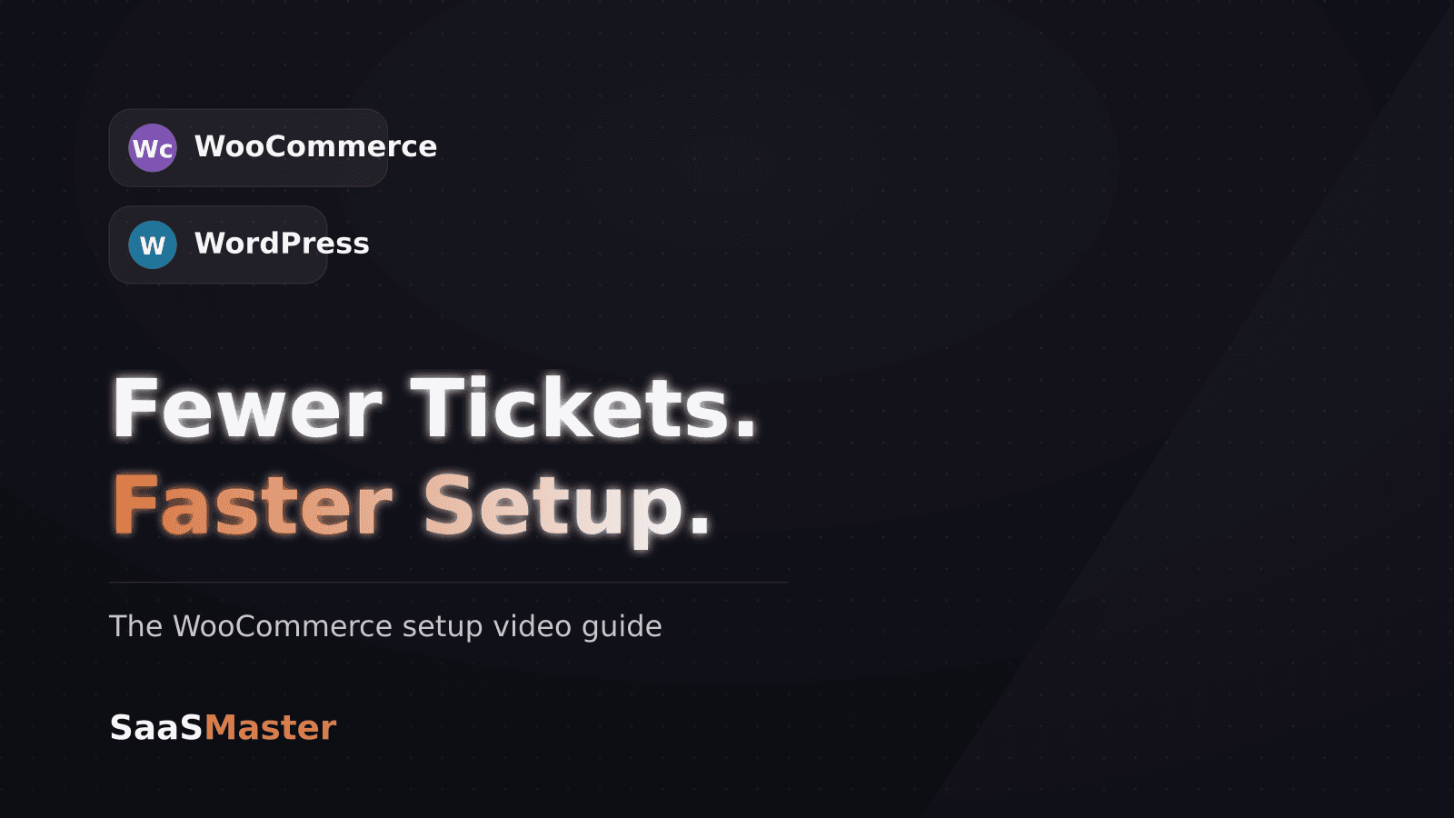 How to Make a WooCommerce Setup Video That Cuts Support Tickets