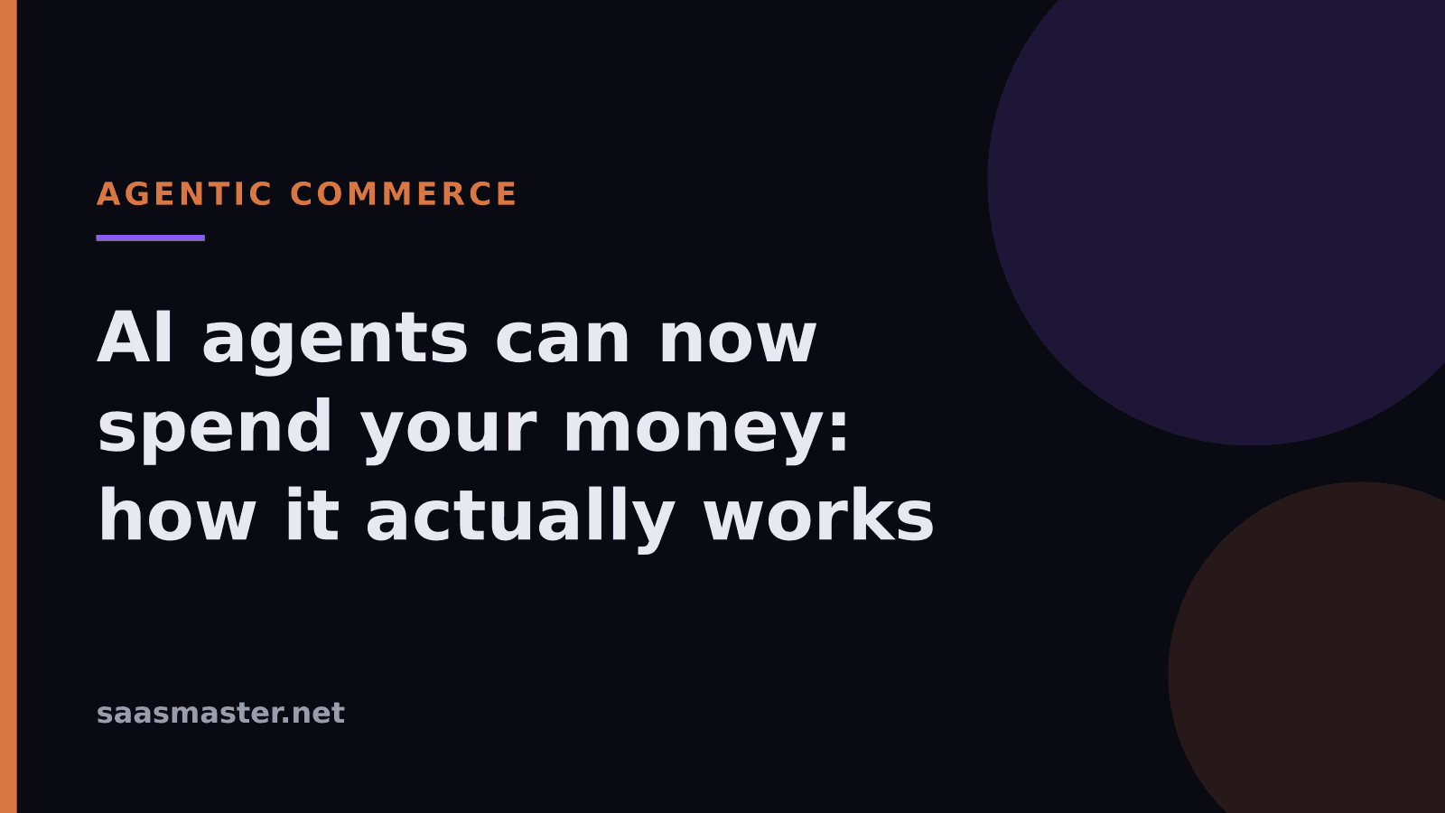 AI Agents Can Now Spend Your Money: Inside the Agentic Commerce Boom