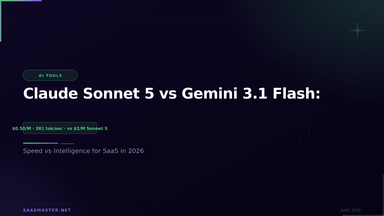 Claude Sonnet 5 vs Gemini 3.1 Flash: Speed vs Intelligence for SaaS in 2026