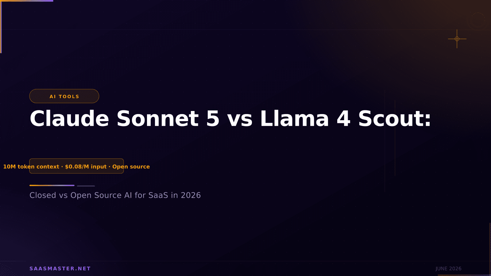 Claude Sonnet 5 vs Llama 4 Scout: Closed AI vs Open Source for SaaS in 2026