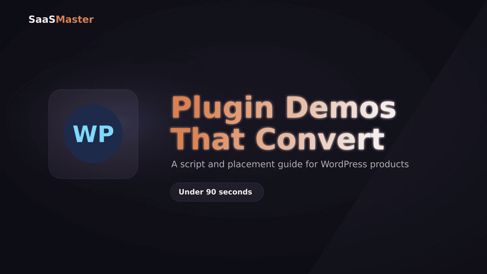 How to Make a WordPress Plugin Demo Video That Drives Installs