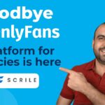 Good bye OnlyFans a platform for agencies is here Scrile