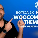 The Newly Launched Version Of Botiga Botiga 2.0 for Woocommecce
