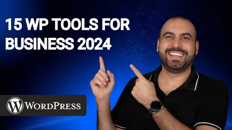 Revolutionize Your Site with 15 WordPress tools for business